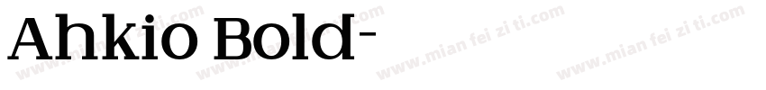 Ahkio Bold字体转换